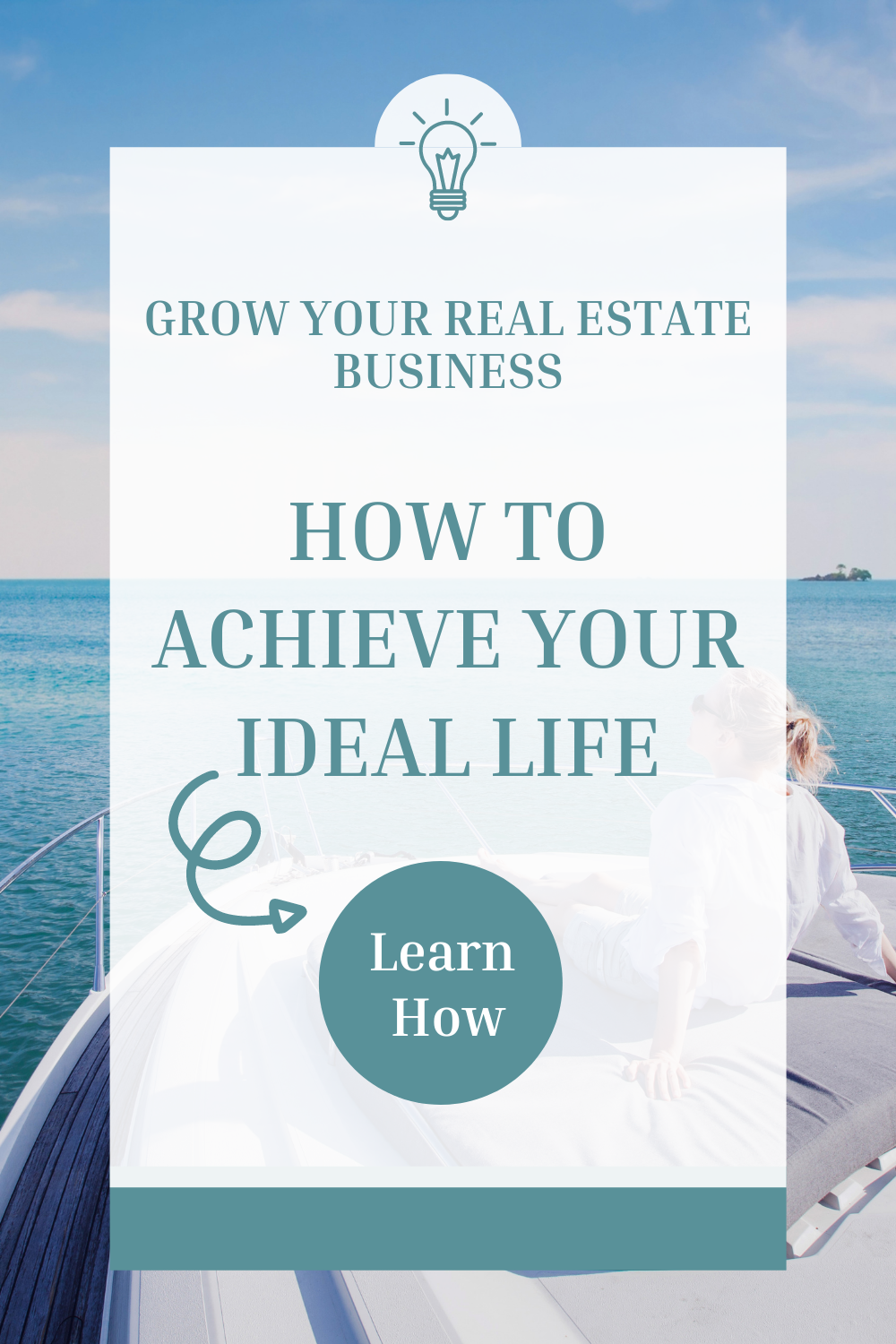 How to Achieve Your Ideal Life